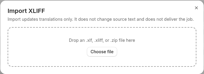 Import XLIFF dialog: dropzone and select file button